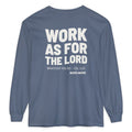 Work As For The Lord Col 3:23 - M4M Long Sleeve Tee