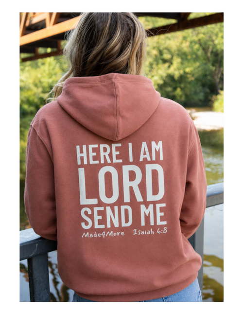 Here I Am Lord Send Me — M4M Hoodie