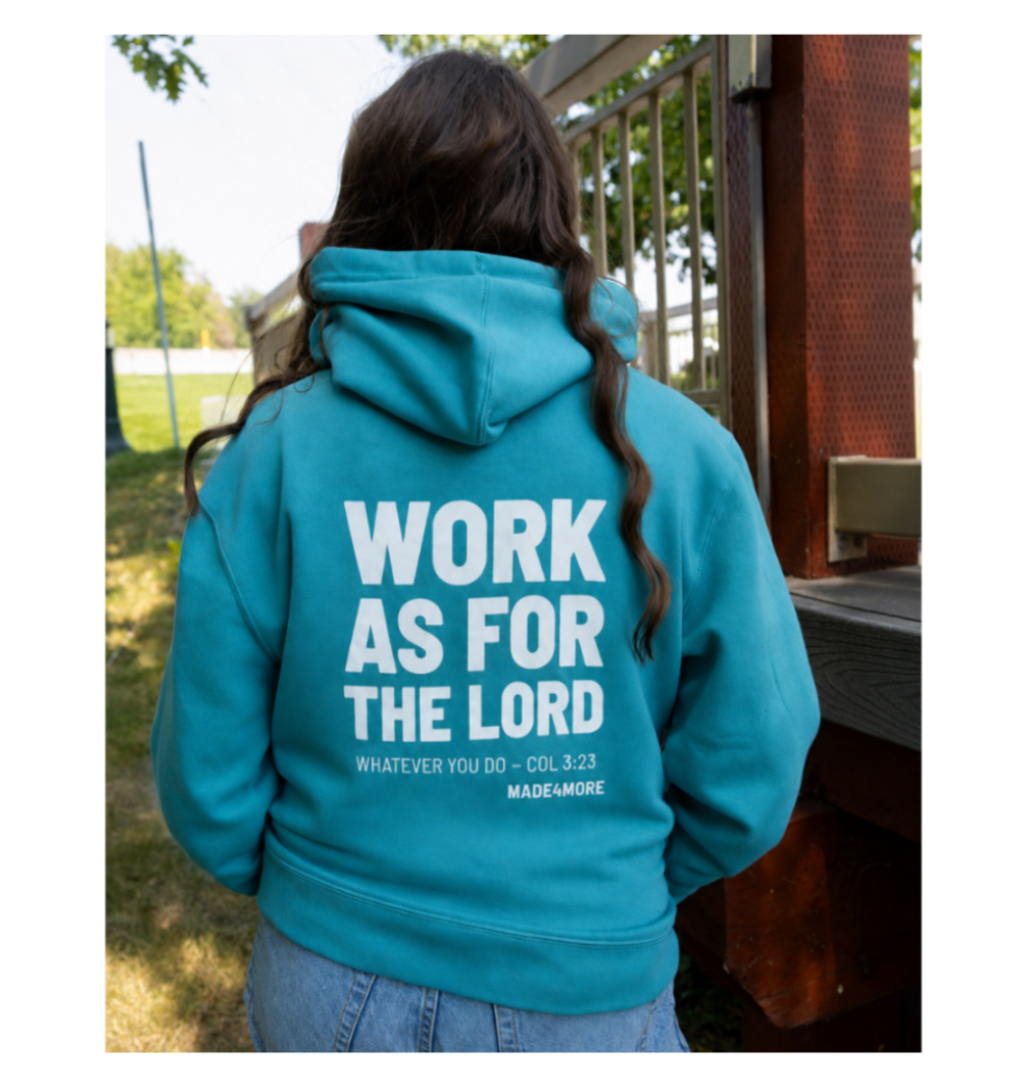 Work As For The Lord Col 3:23 — M4M Hoodie