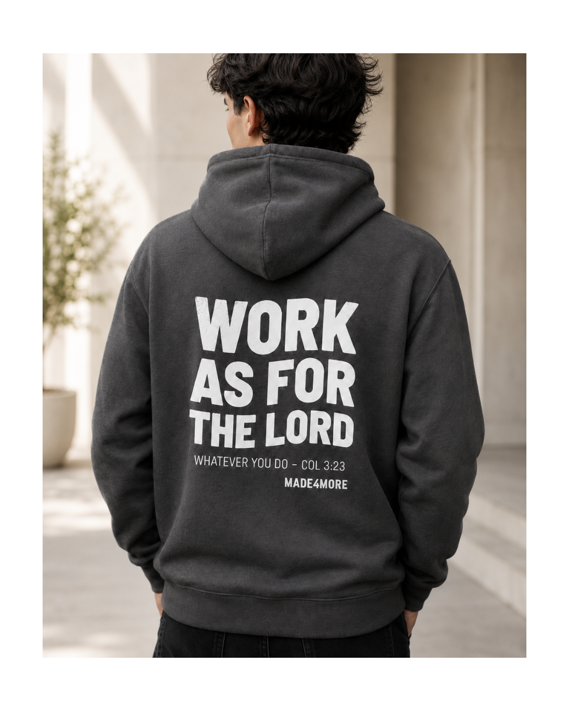 Work As For The Lord Col 3:23 — M4M Hoodie
