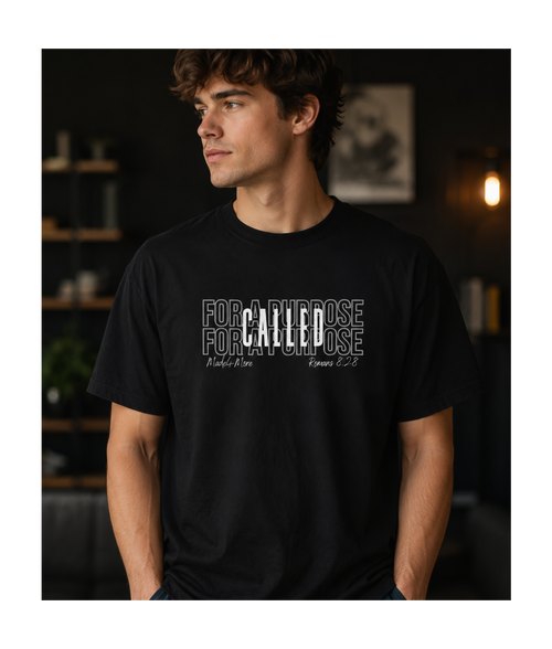 Called For A Purpose Romans 8:28 - M4M Tee