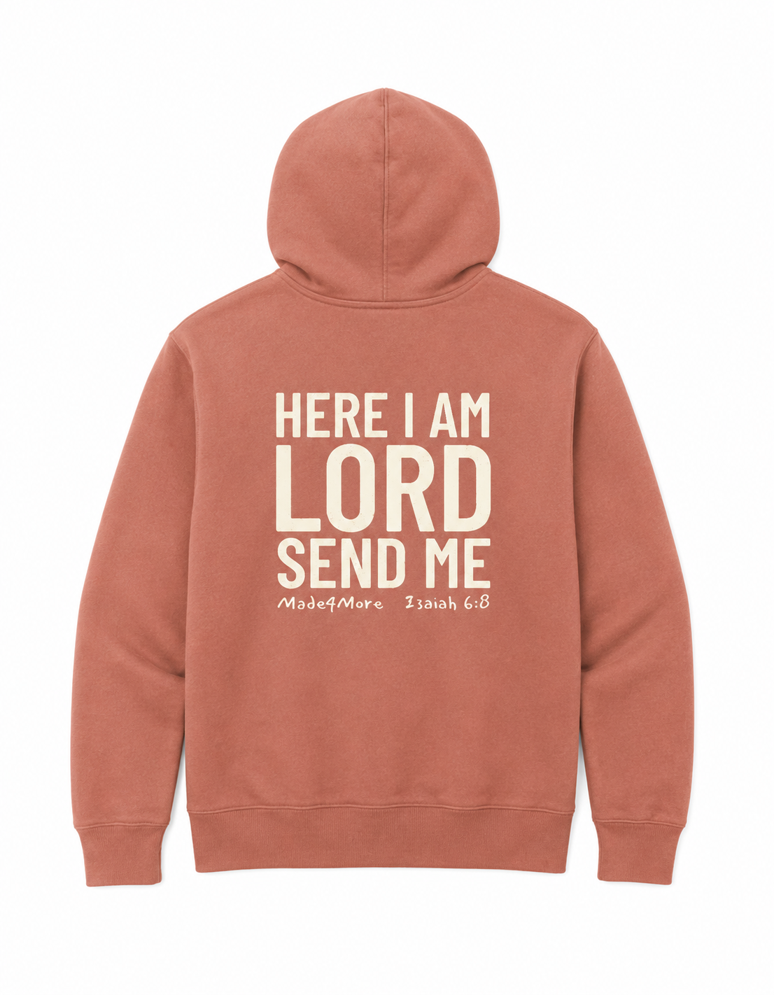 Here I Am Lord Send Me — M4M Hoodie