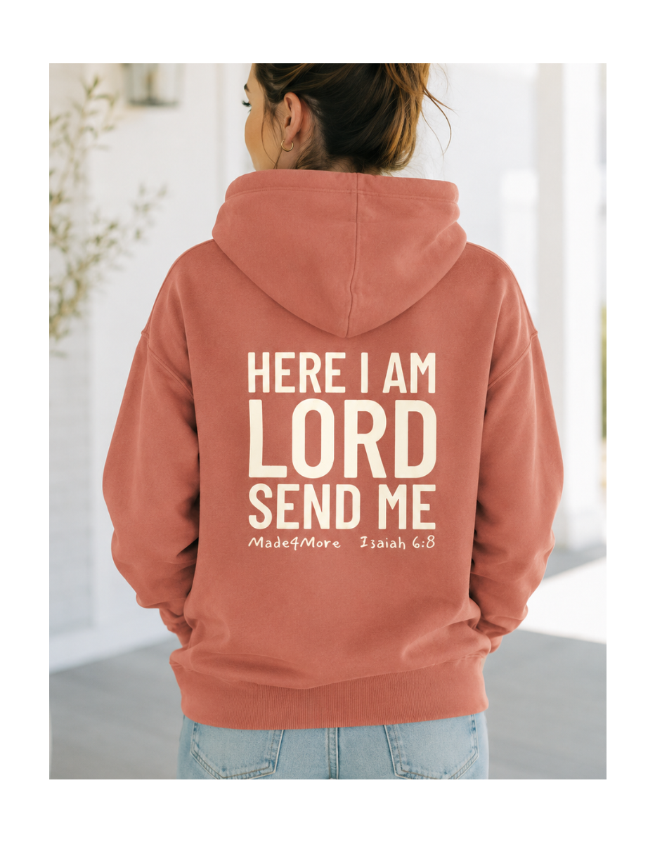 Here I Am Lord Send Me — M4M Hoodie
