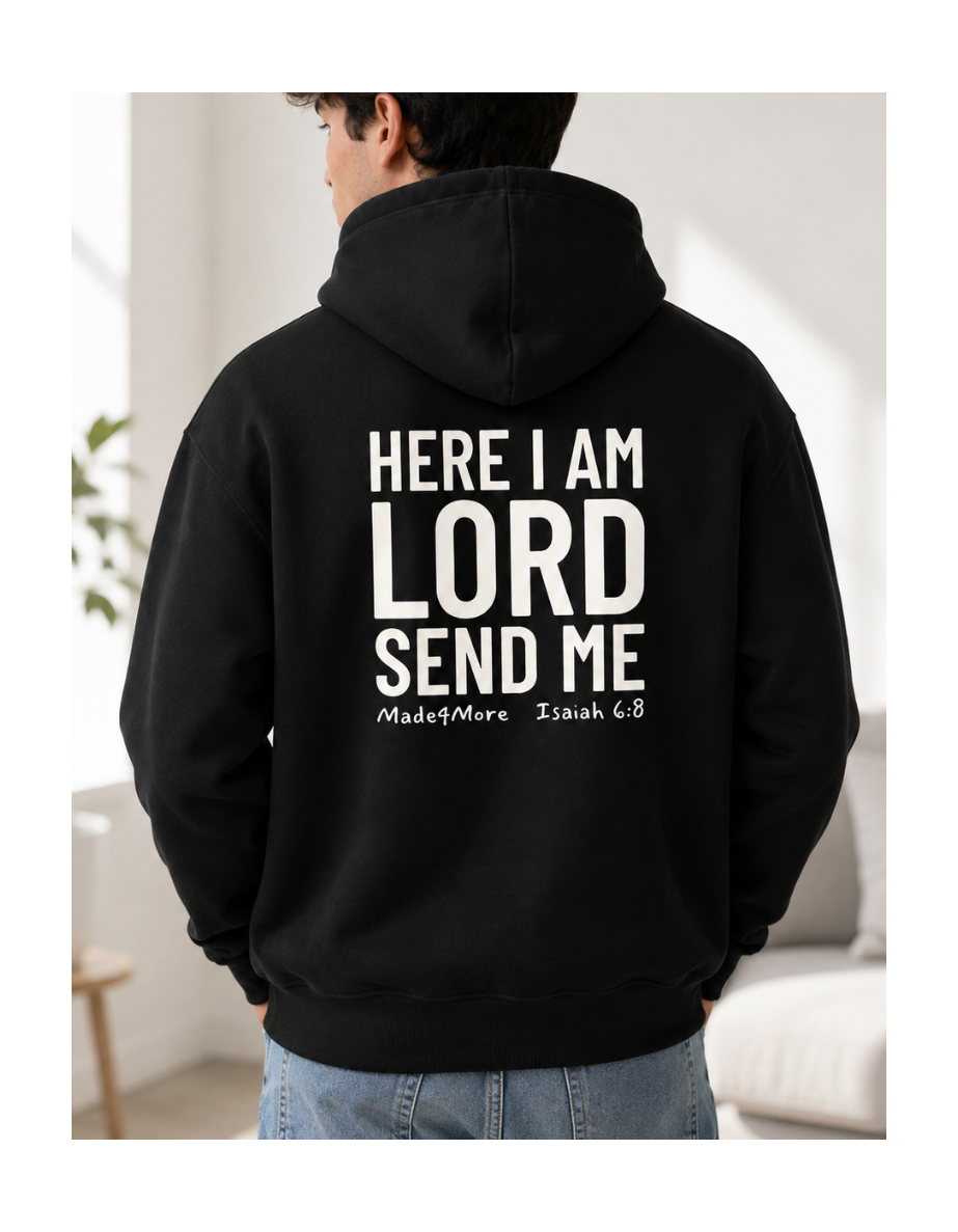 Here I Am Lord Send Me — M4M Hoodie