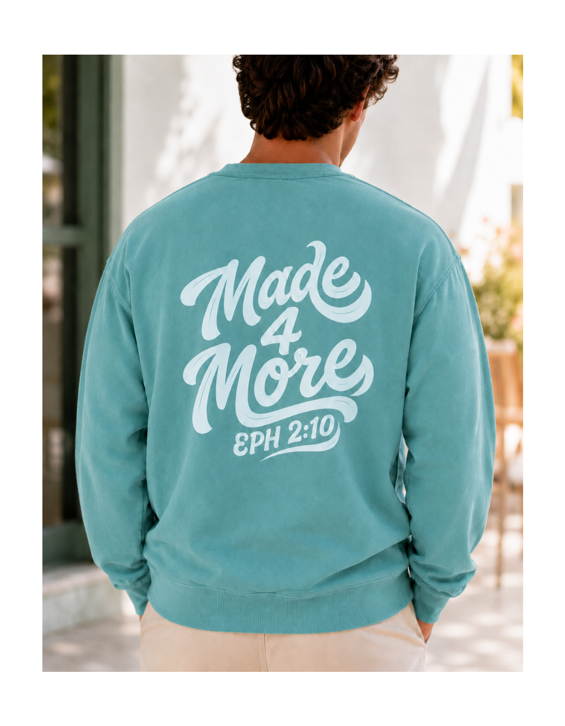 Made4More Crewneck Sweatshirt — EPH 2:10