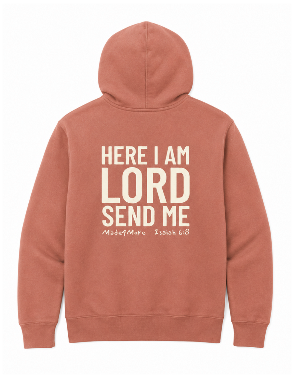 Here I Am Lord Send Me — M4M Hoodie