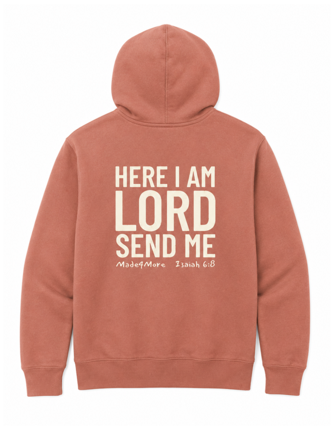 Here I Am Lord Send Me — M4M Hoodie